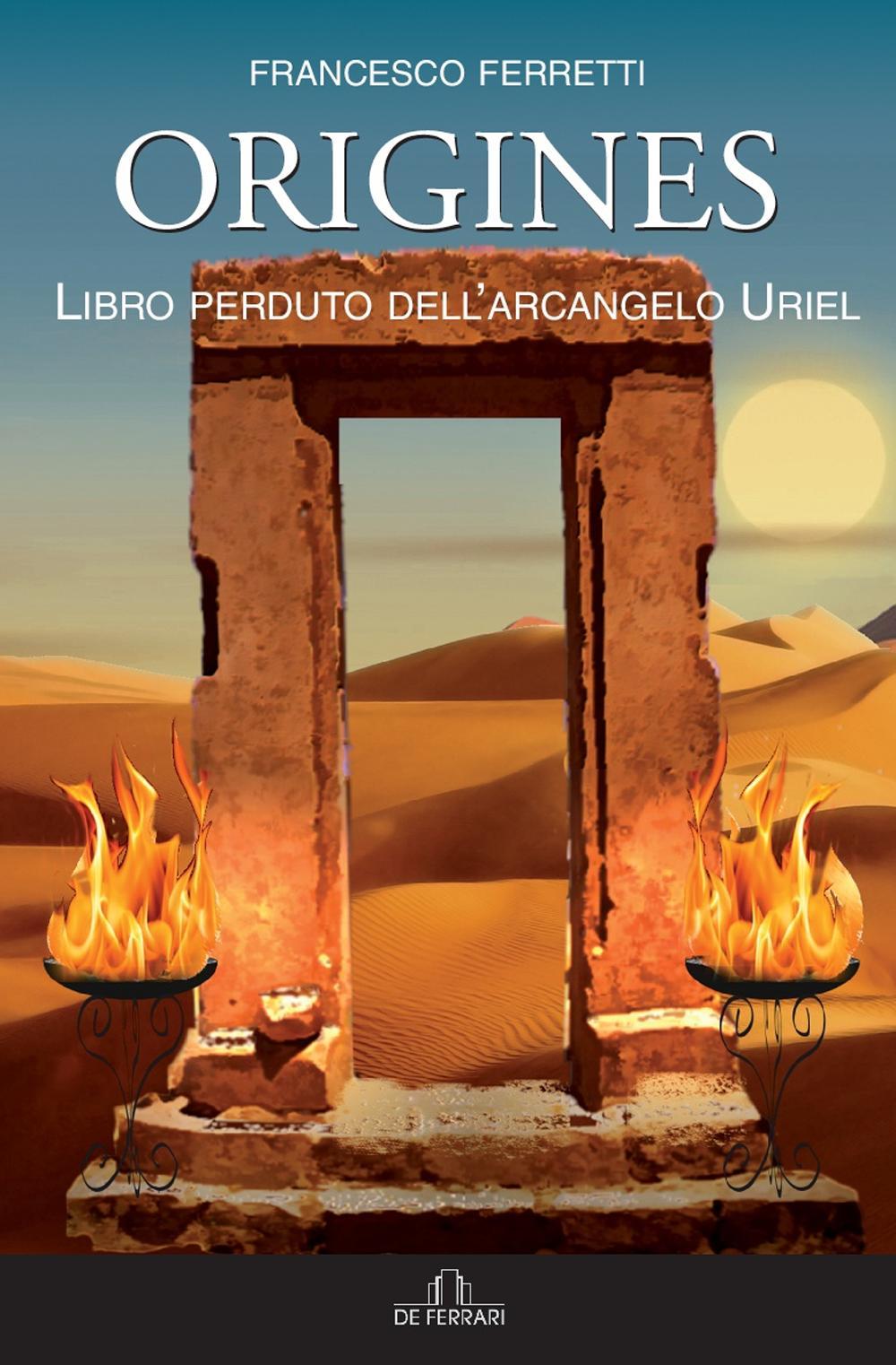 Origines. Libro perduto dell'arcangelo Uriel