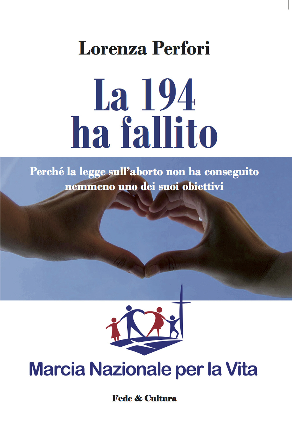 La 194 ha fallito. Perché la legge sull'aborto non ha conseguito nemmeno uno dei suoi obiettivi