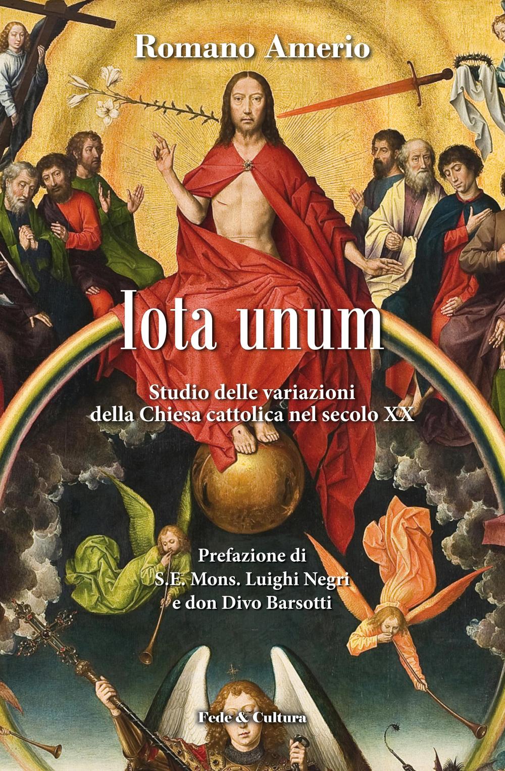 Iota unum. Studio delle variazione della Chiesa Cattolica nel secolo XX
