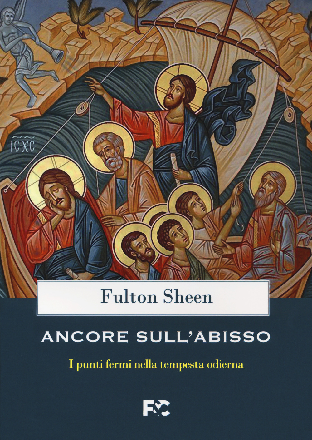 Ancore sull’abisso. I punti fermi nella tempesta odierna