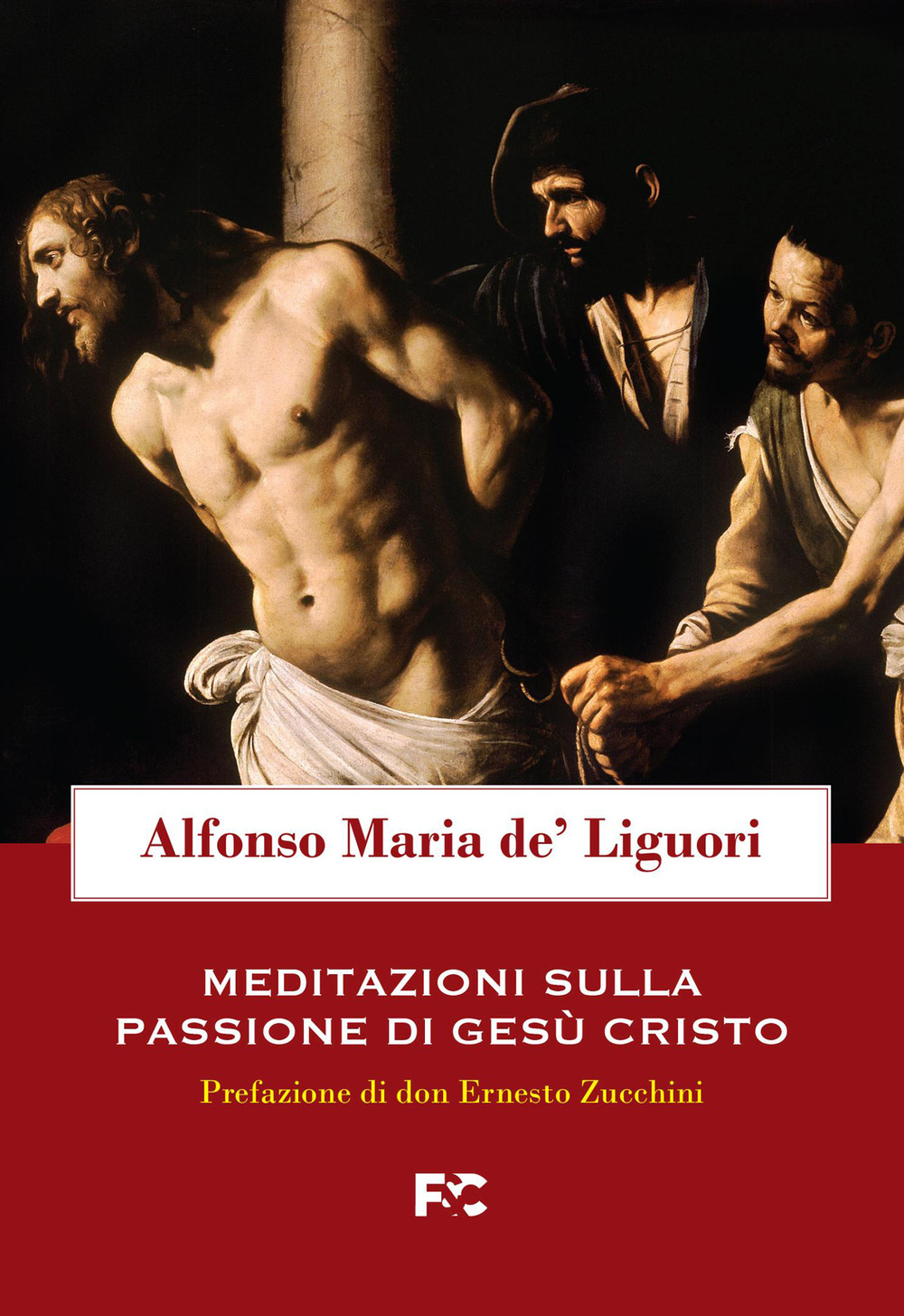 Meditazioni sulla passione di Gesù Cristo