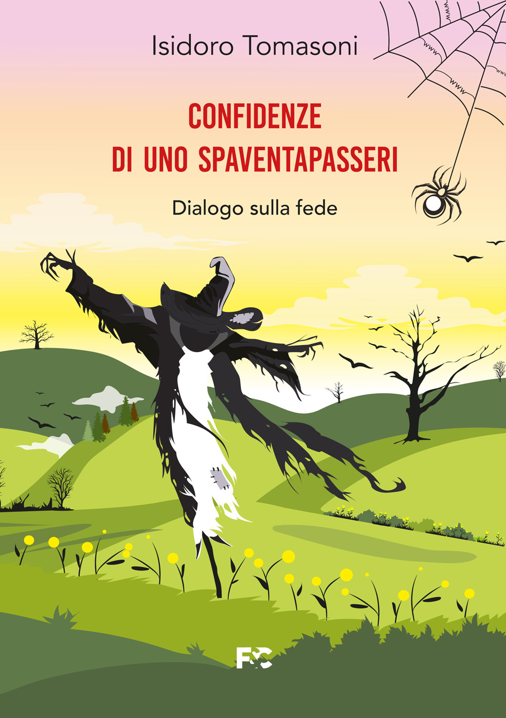 Confidenze di uno spaventapasseri