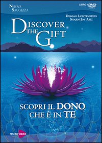 Discover the gift. Scopri il dono che è in te. DVD