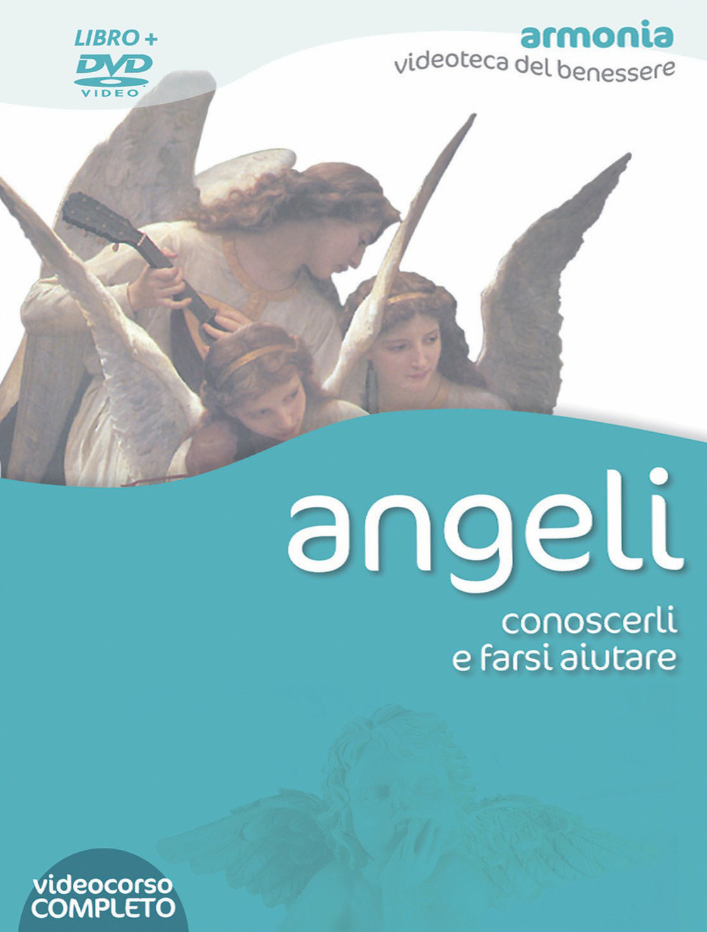 Angeli. Conoscerli e farsi aiutare. DVD