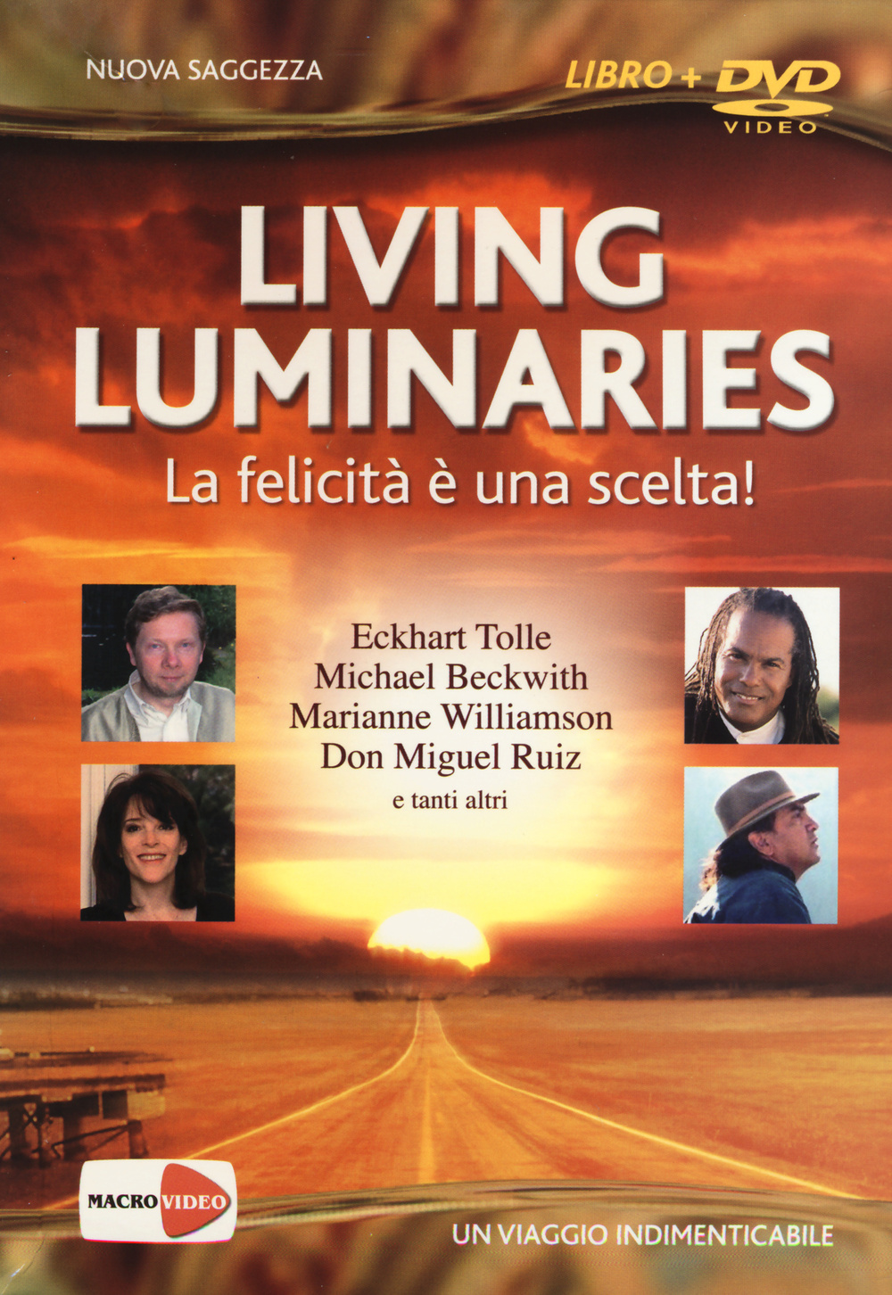 Living luminaries. La felicità è una scelta! DVD