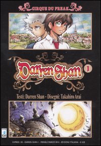 Darren Shan. Vol. 1: Cirque du freak