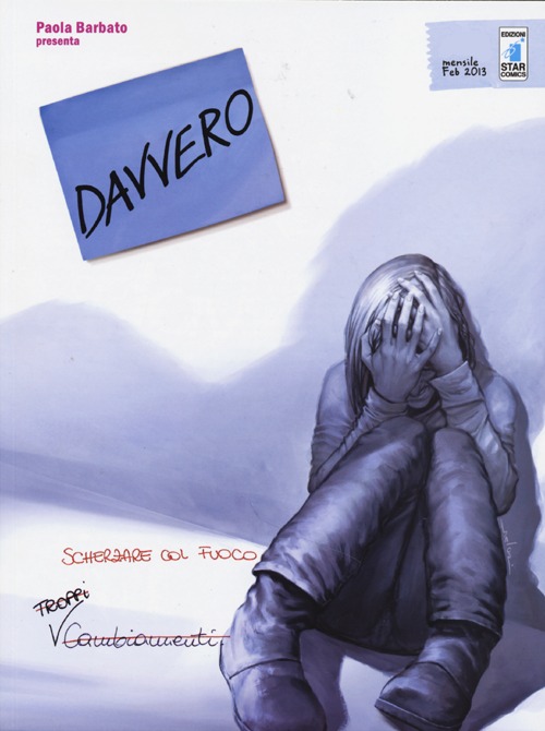 Scherzare col fuoco. Davvero. Vol. 3