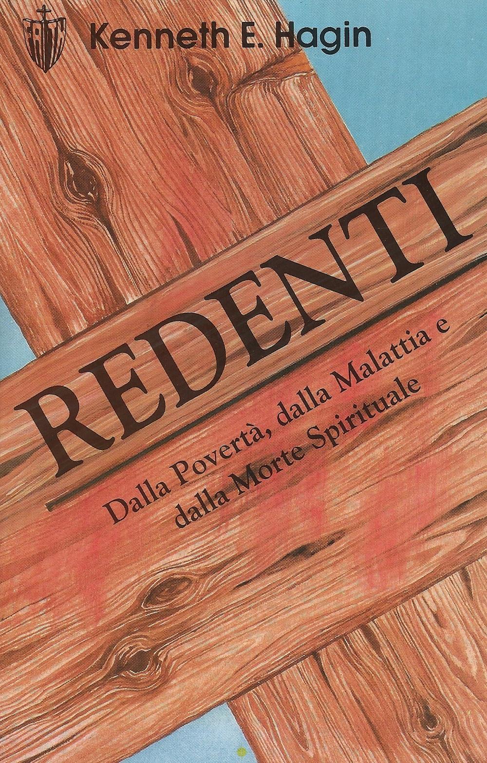 Redenti dalla povertà, dalla malattia e dalla morte spirituale