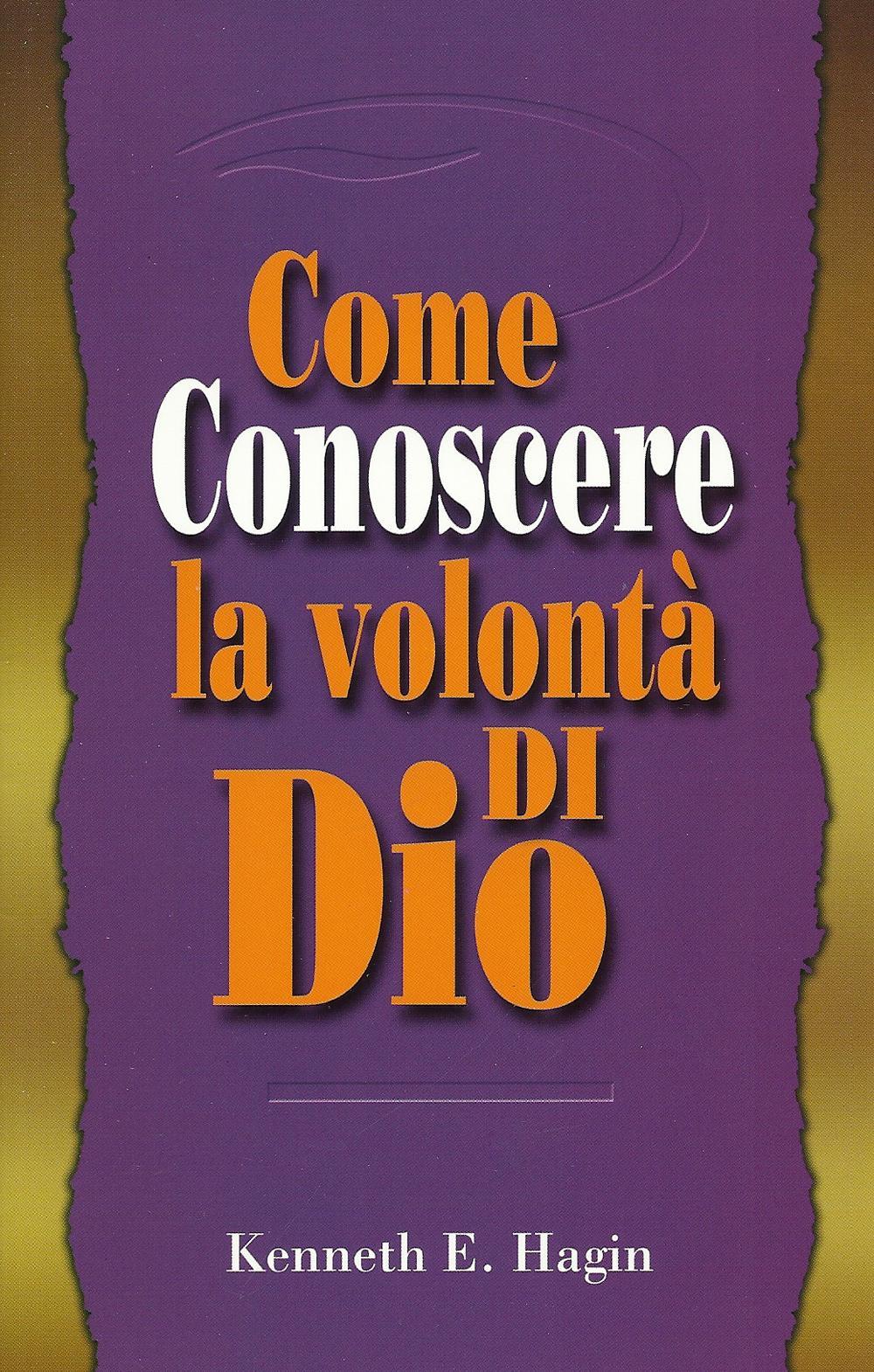 Come conoscere la volontà di Dio