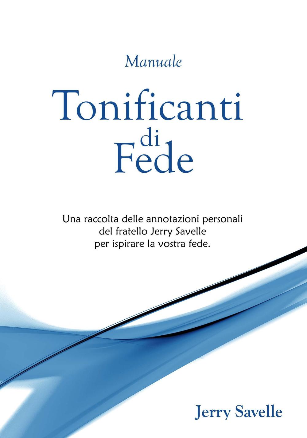 Tonificanti di fede