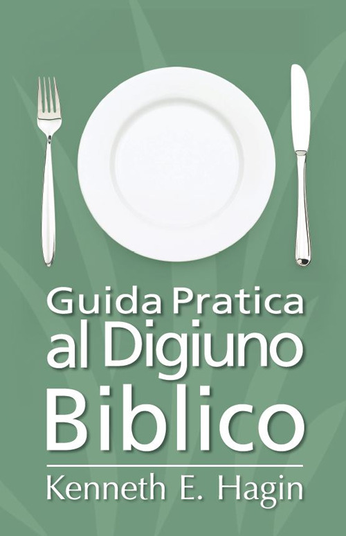 Guida pratica al digiuno biblico