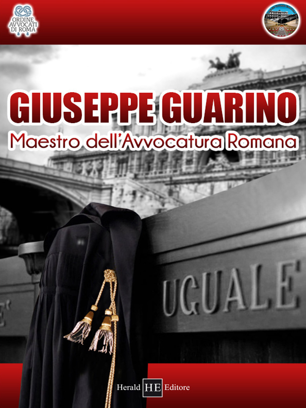 Giuseppe Guarino. Maestro dell’avvocatura romana