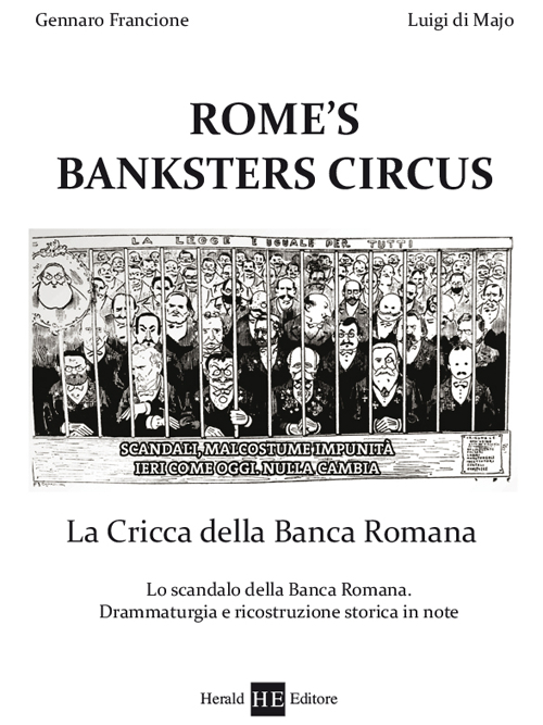 Rome's banksters circus. La cricca della Banca romana
