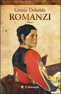 Romanzi. Vol. 1
