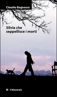 Silvia che seppellisce i morti