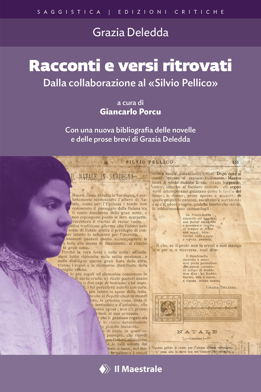 Racconti e versi ritrovati. Dalla collaborazione al «Silvio Pellico»