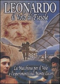 Leonardo. Il volo di Fiesole. DVD