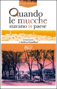 Quando le mucche stavano in paese