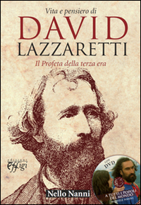 Vita e pensiero di David Lazzaretti. Il profeta della terza era