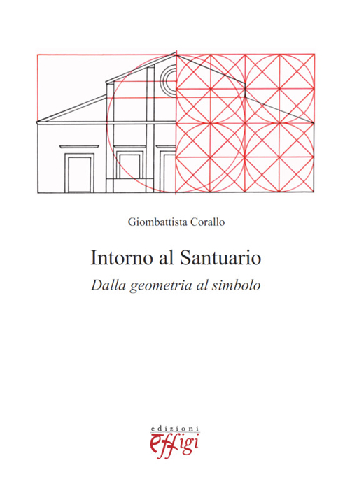 Intorno al santuario. Dalla geometria al simbolo