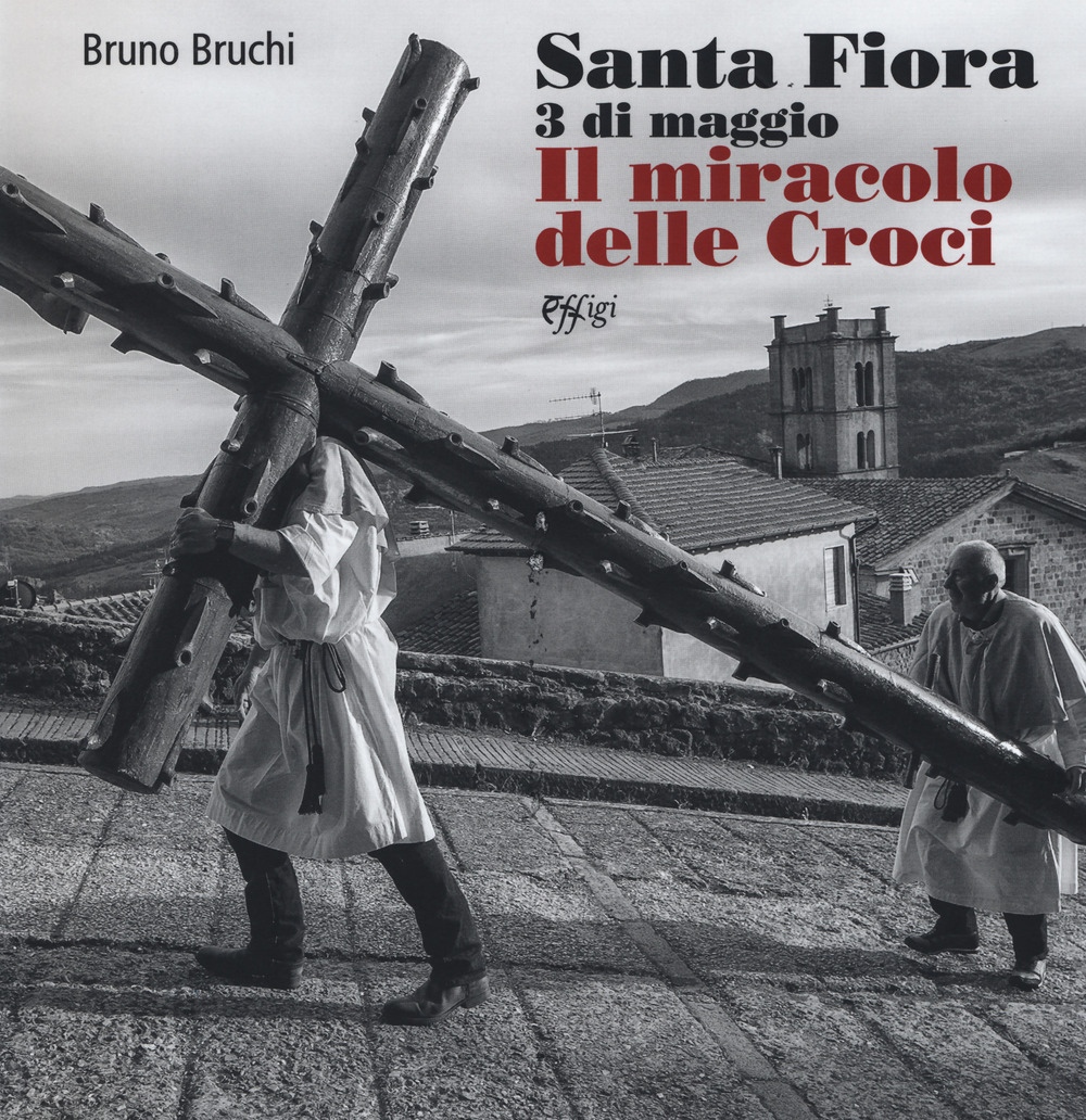 Santa Fiora 3 di maggio. Il miracolo delle croci