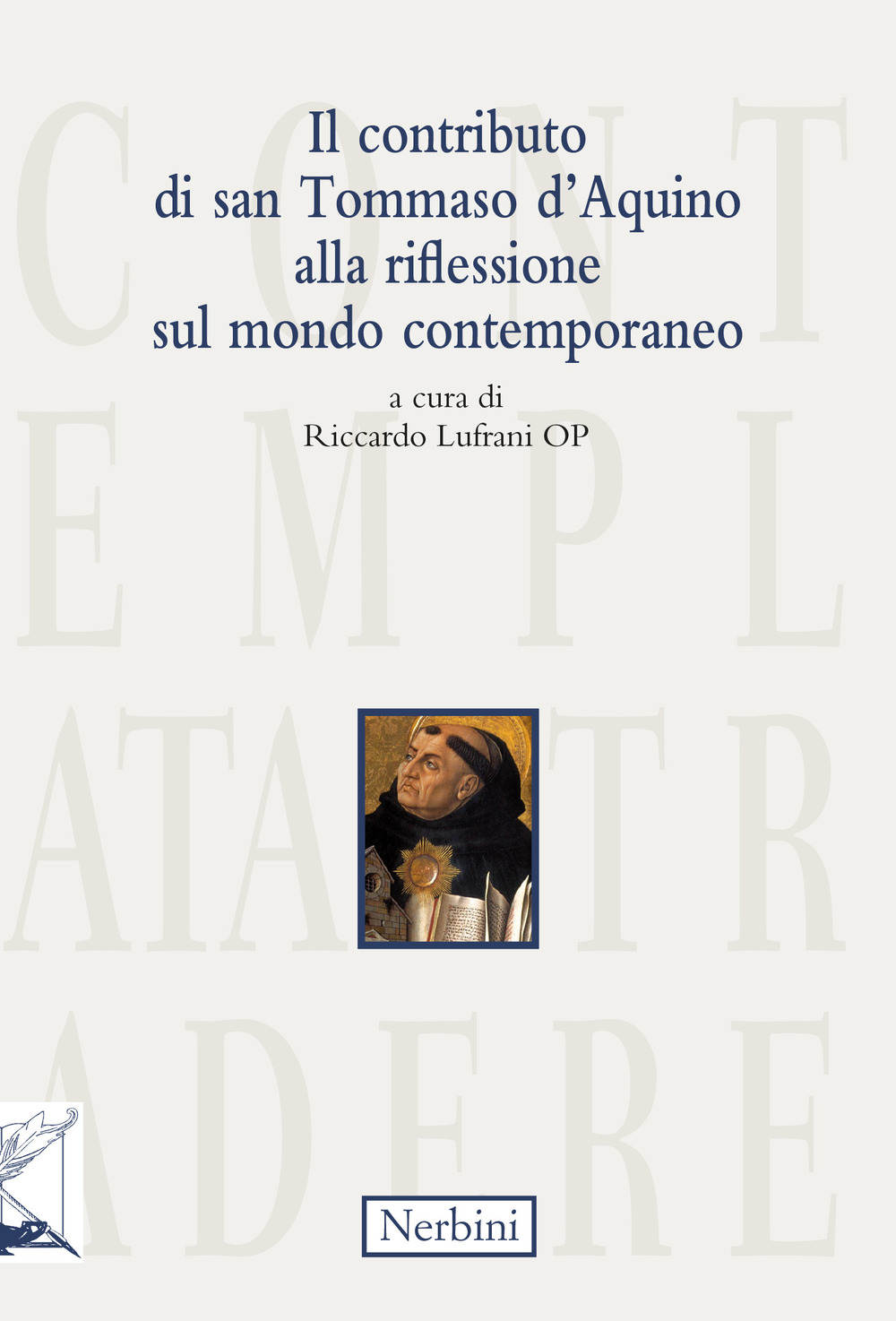 Il contributo di san Tommaso d'Aquino alla riflessione sul mondo contemporaneo