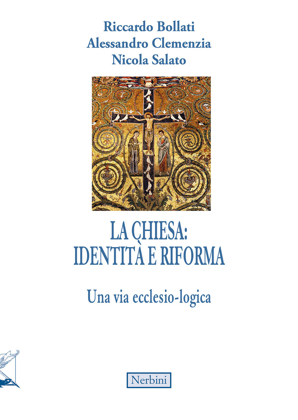 La Chiesa, tra identità e riforma