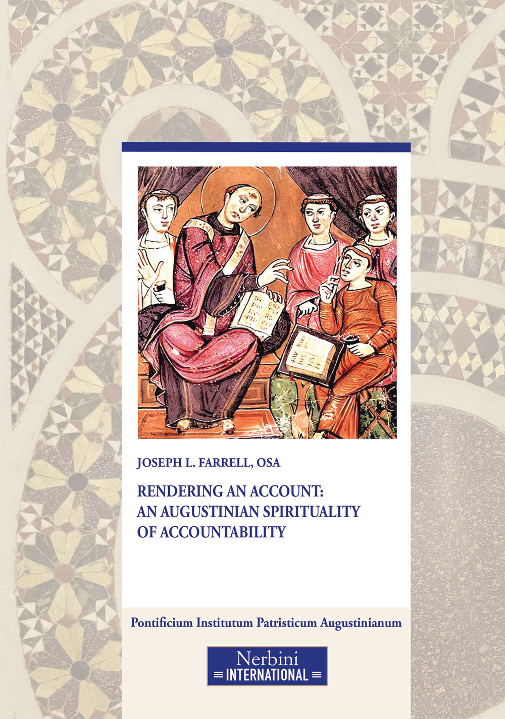Rendering an Account: an Augustinian Spirituality of Accountability