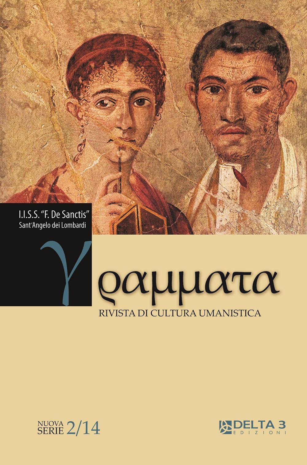 Grammata. Rivista di cultura umanistica. Nuova serie. Vol. 2