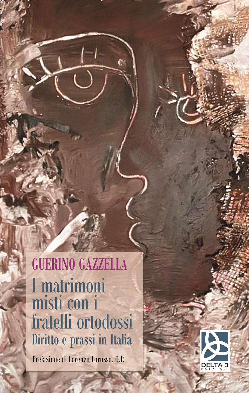 I matrimoni misti con i fratelli ortodossi. Diritto e prassi in Italia