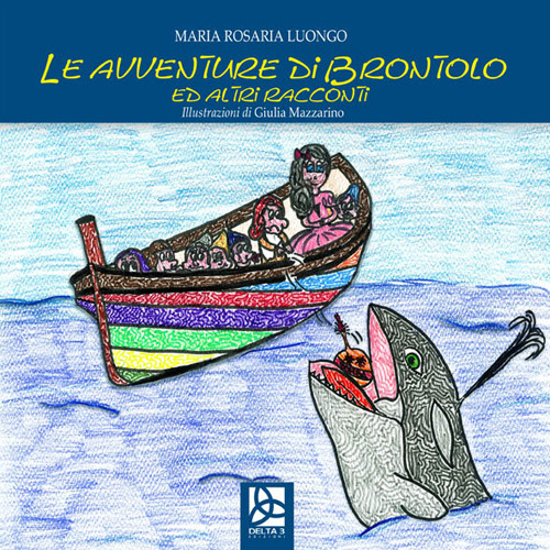 Le avventure di Brontolo ed altri racconti