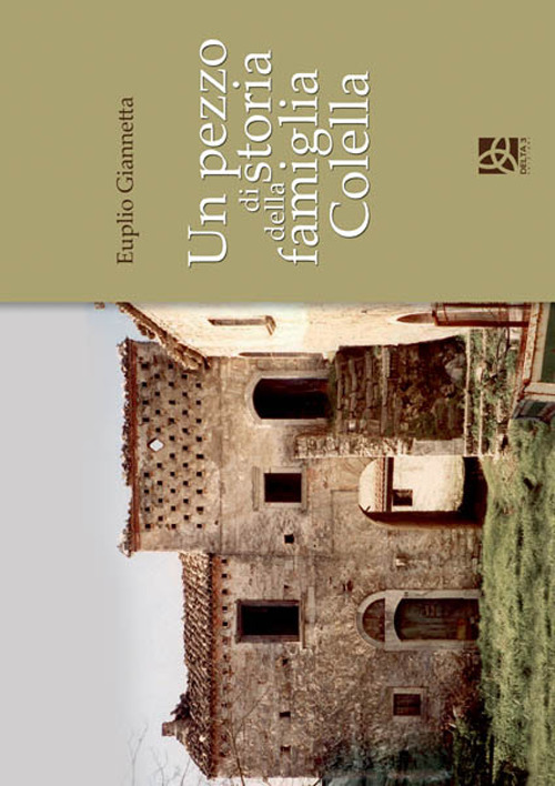 Un pezzo di storia della famiglia Colella