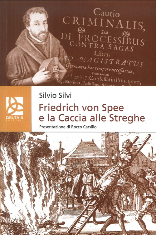 Friedrich Von Spee e la caccia alle streghe