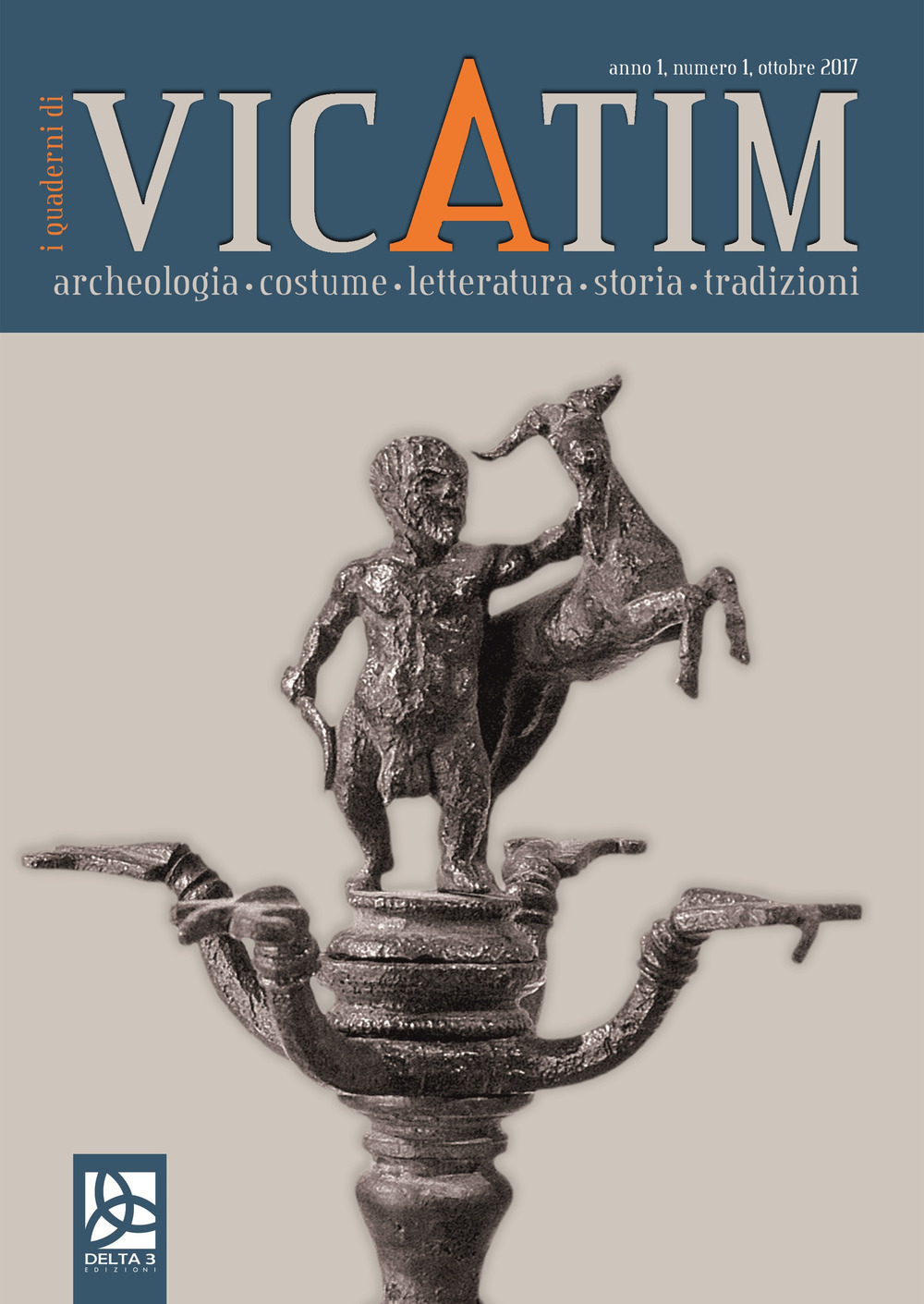 I quaderni di Vicatim. Archeologia, costume, letteratura, storia, tradizioni. Vol. 1: Ottobre