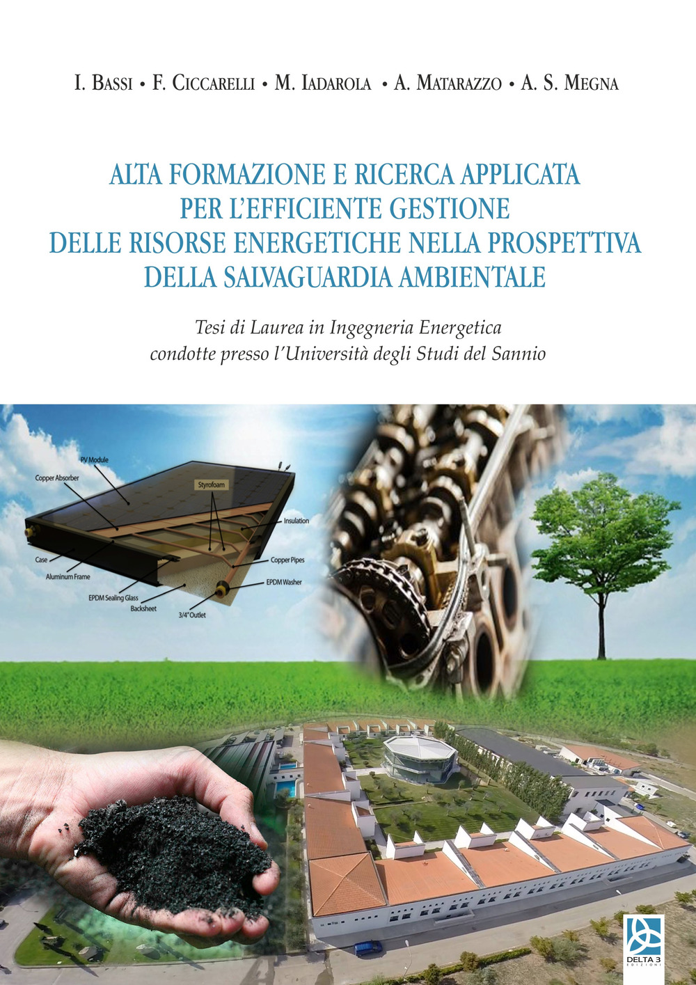 Alta formazione e ricerca applicata per l'efficiente gestione delle risorse energetiche nella prospettiva della salvaguardia ambientale