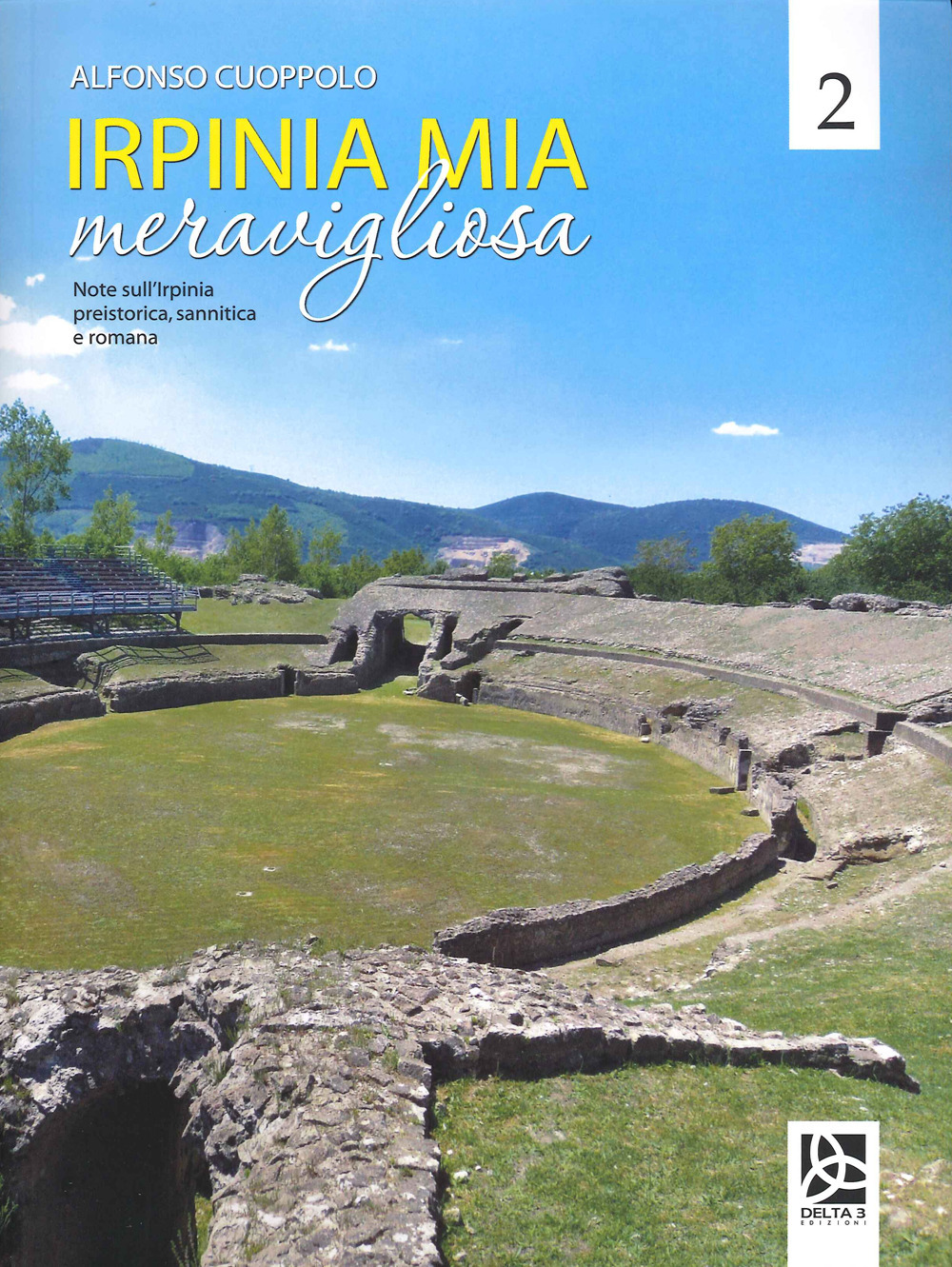 Irpinia mia meravigliosa. Vol. 2