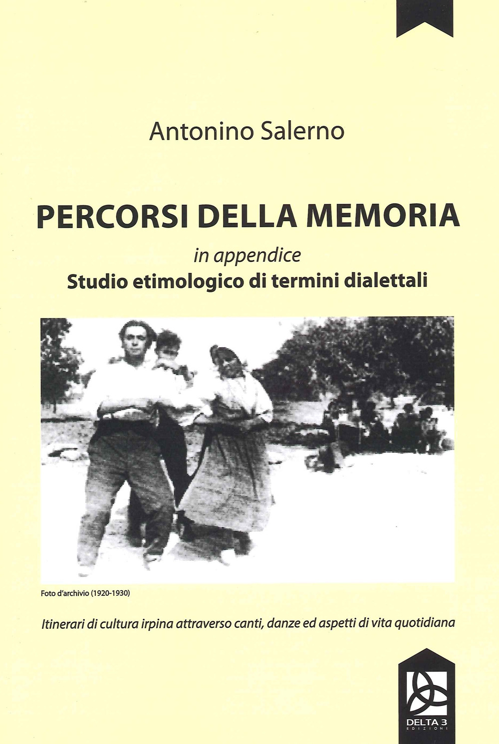 Percorsi della memoria. Studio etimologico di termini dialettali