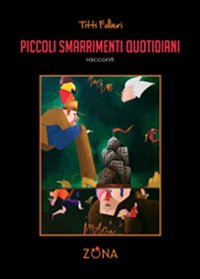 Piccoli smarrimenti quotidiani