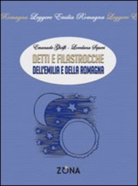 Detti e filastrocche dell'Emilia e della Romagna
