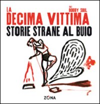 Storie strane al buio