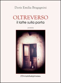 Oltreverso il latte sulla porta