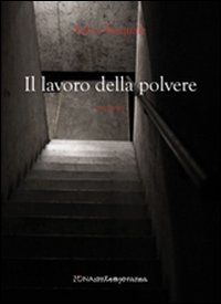 Il lavoro della polvere