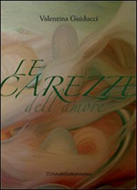 Le carezze dell'amore