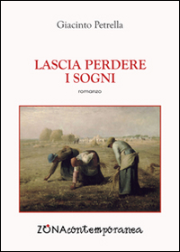 Lascia perdere i sogni