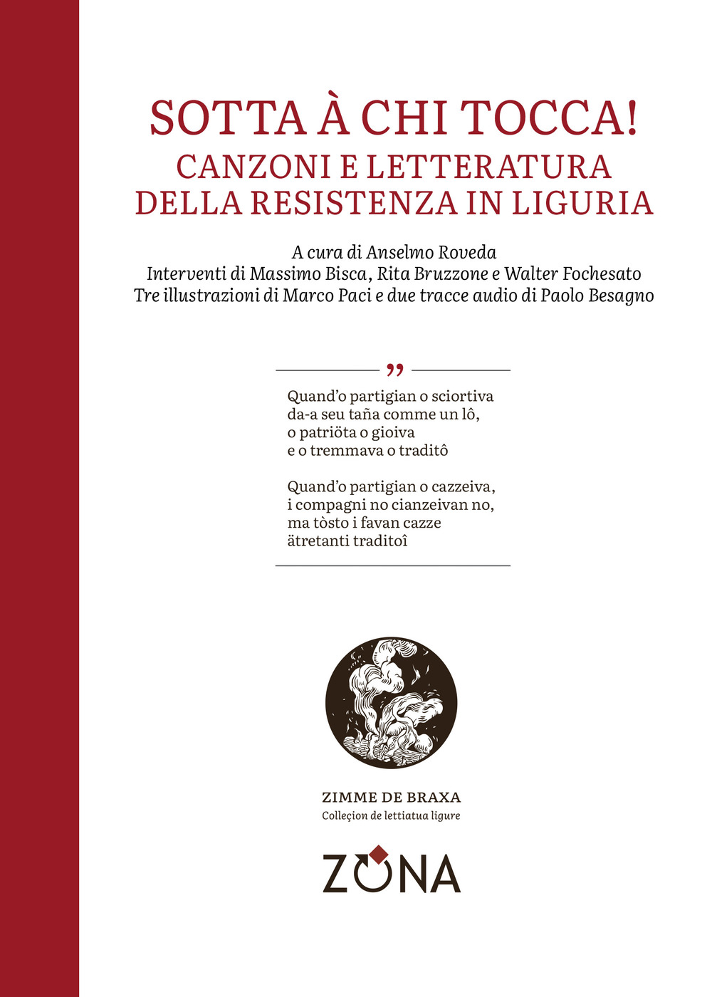 Sotta à chi tocca! Canzoni e letteratura della Resistenza in Liguria