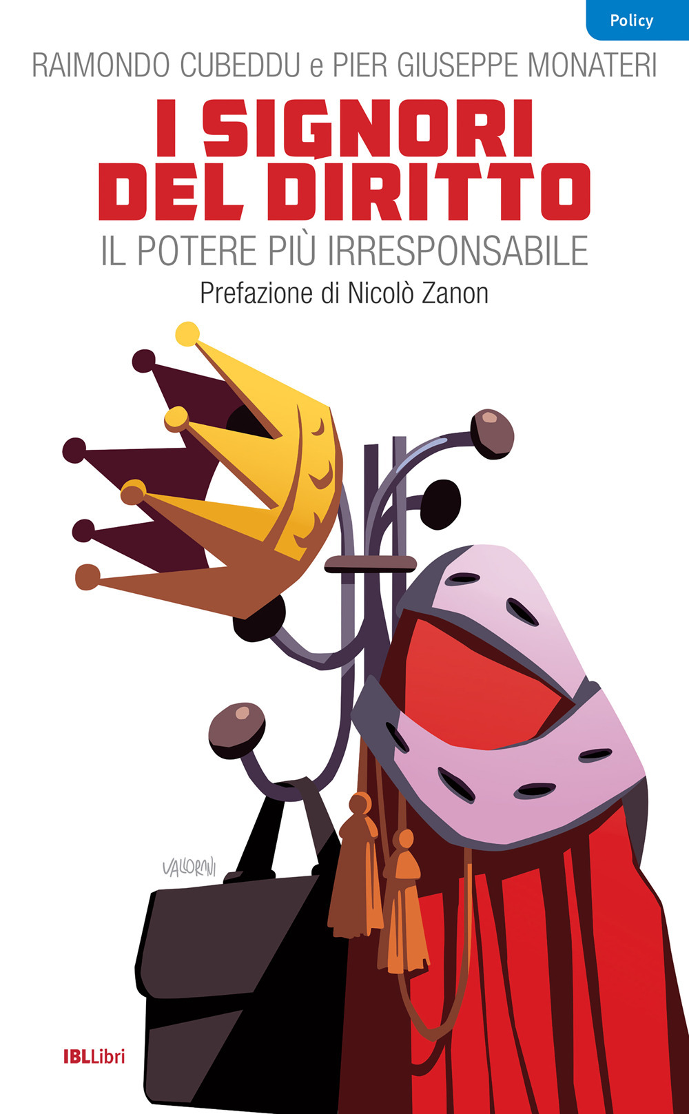 I signori del diritto. Il potere più irresponsabile