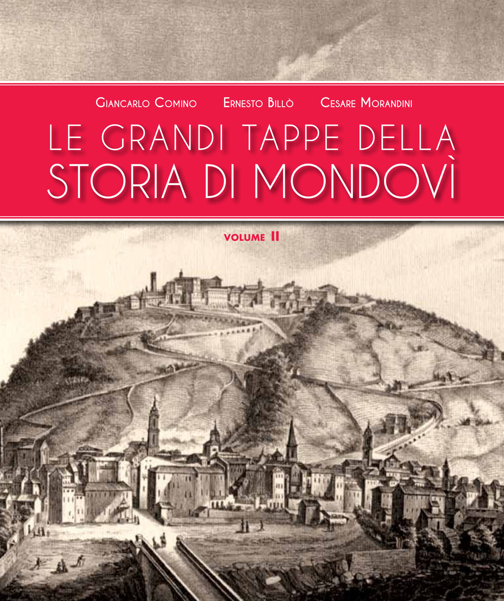Le grandi tappe della storia di Mondovì. Vol. 2