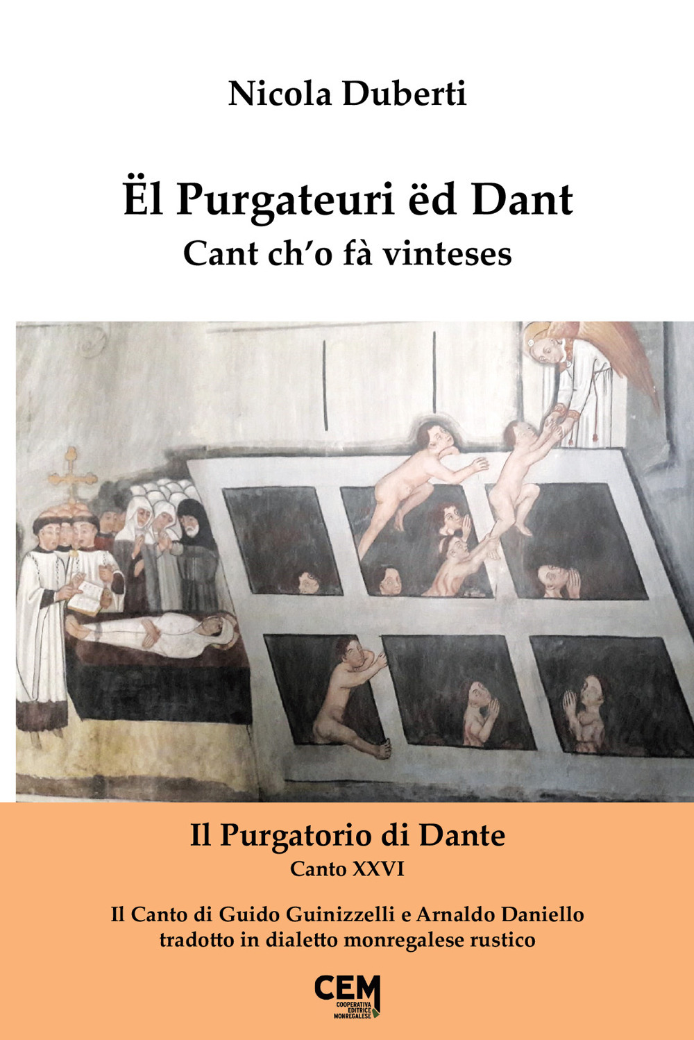 Ël Purgateuri ëd Dant. Cant ch’o fà vinteses. Il Purgatorio di Dante. Canto XXVI