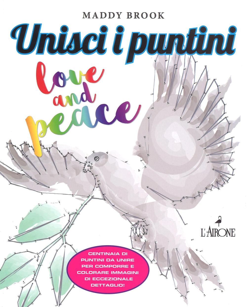 Love & peace. Unisci i puntini