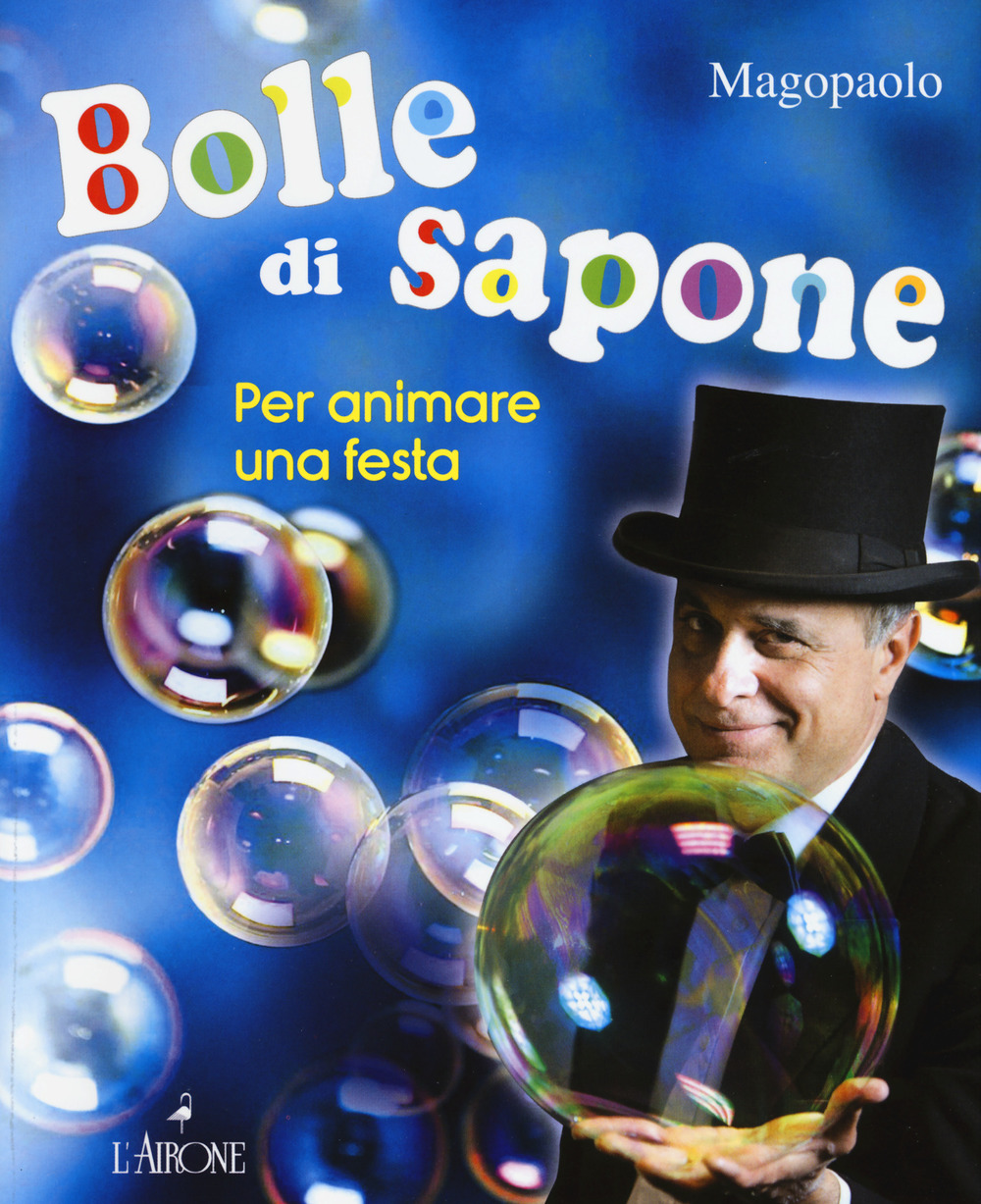 Bolle di sapone per animare una festa
